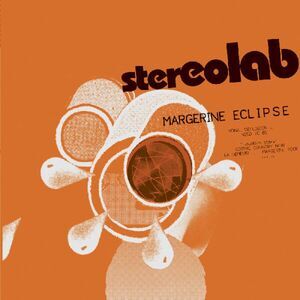 Stereolab - Margerine Eclipse  LP LP